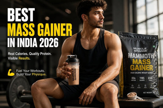 Best Mass Gainers in India 2026 for Serious Bulk and Muscle Gain